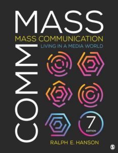Mass Communication: Living in a Media World, 7th Edition