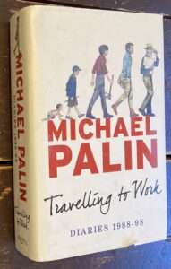 Michael Palin, Travelling to Work, Diaries 1988-1998