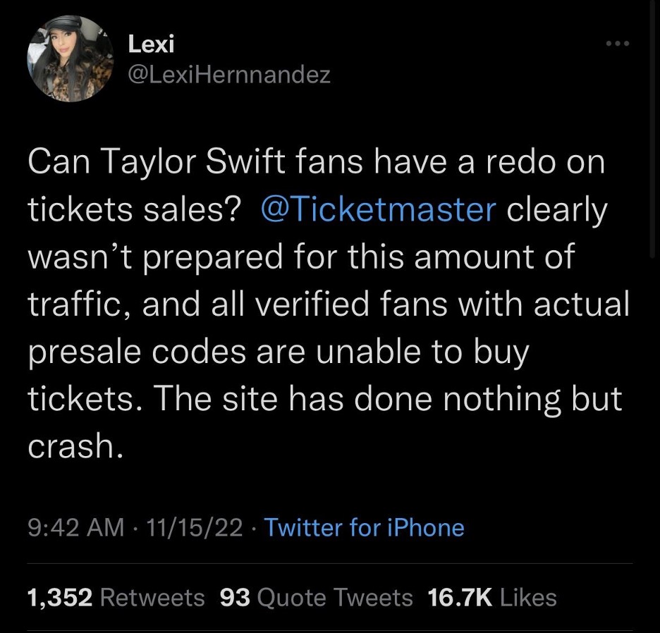 Tweet - Can Taylor Swift fans have a redo on tickets sales? Ticketmaster clearly wasn't prepared for this amount of traffic, and all verified fans with actual presale codes are unable to buy tickets. The site has done nothing but crash.