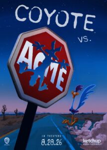 Poster for the movie "Coyote vs. Acme" from Ketchup Entertainment.